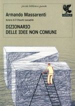 Idee non comuni, idee per ragionare bene... Idee non comuni, idee per ragionare bene...